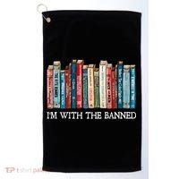 I'm With The Banned Book Golf Towel thumb 0
