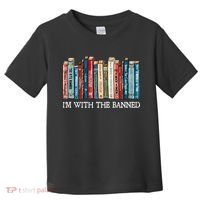 I'm With The Banned Book Toddler T-Shirt thumb 0