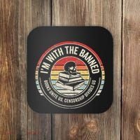 IM With The Banned Books Unite Us Censorship Divides Us Coaster thumb 0