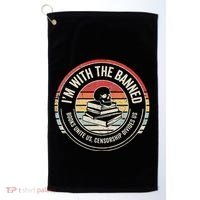 IM With The Banned Books Unite Us Censorship Divides Us Golf Towel thumb 0