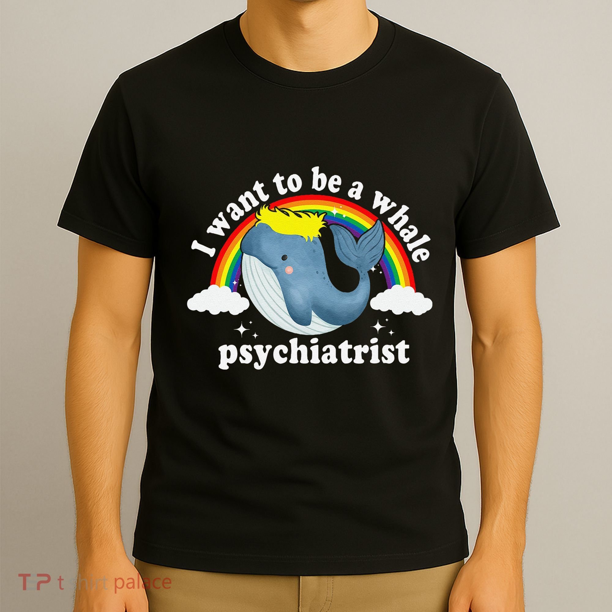 I Want To Be A Whale Psychiatrist T-Shirt