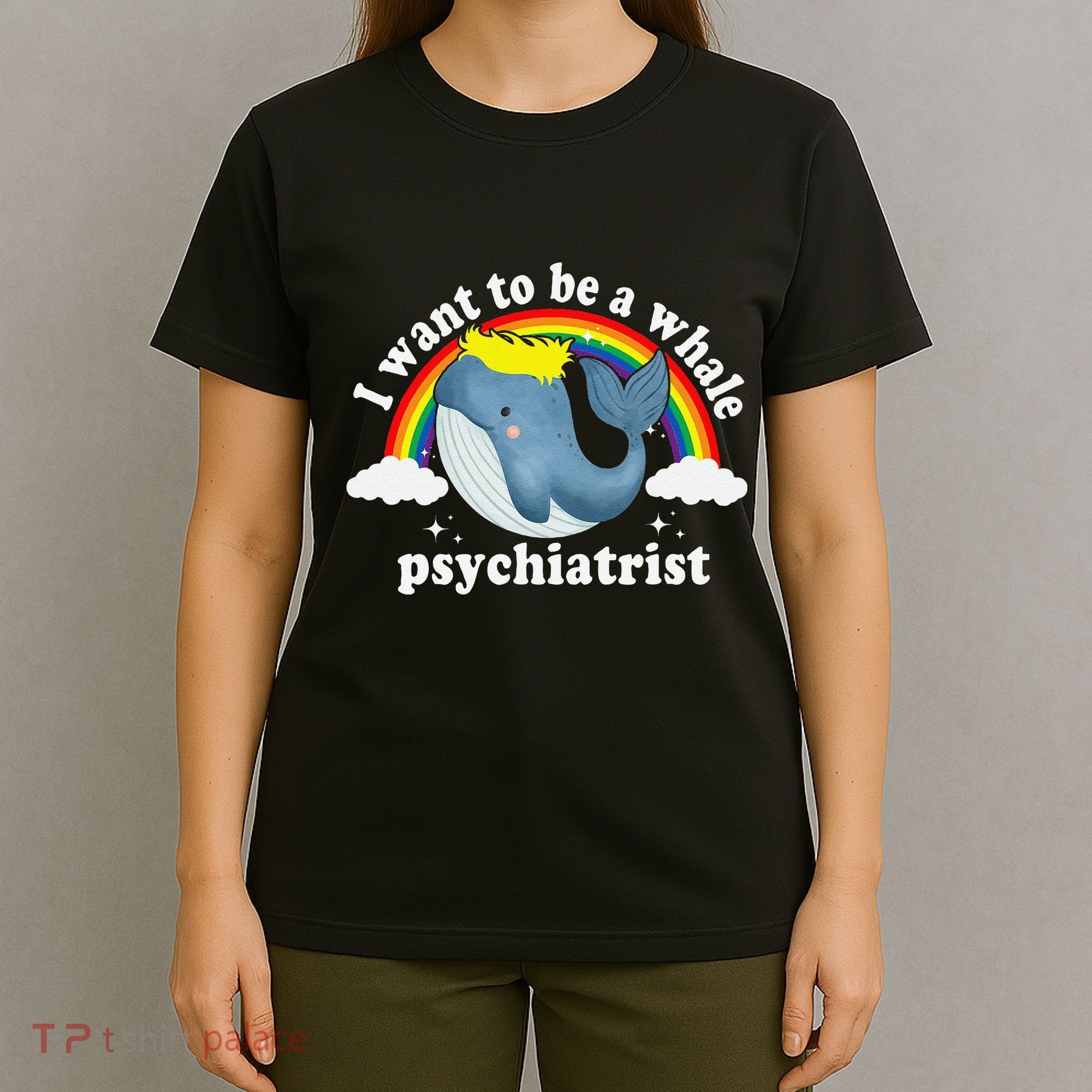 I Want To Be A Whale Psychiatrist T-Shirt