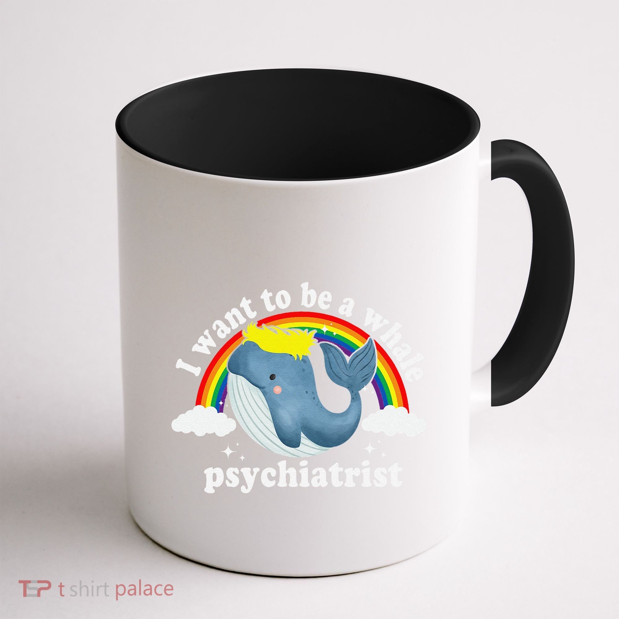 I Want To Be A Whale Psychiatrist Coffee Mug