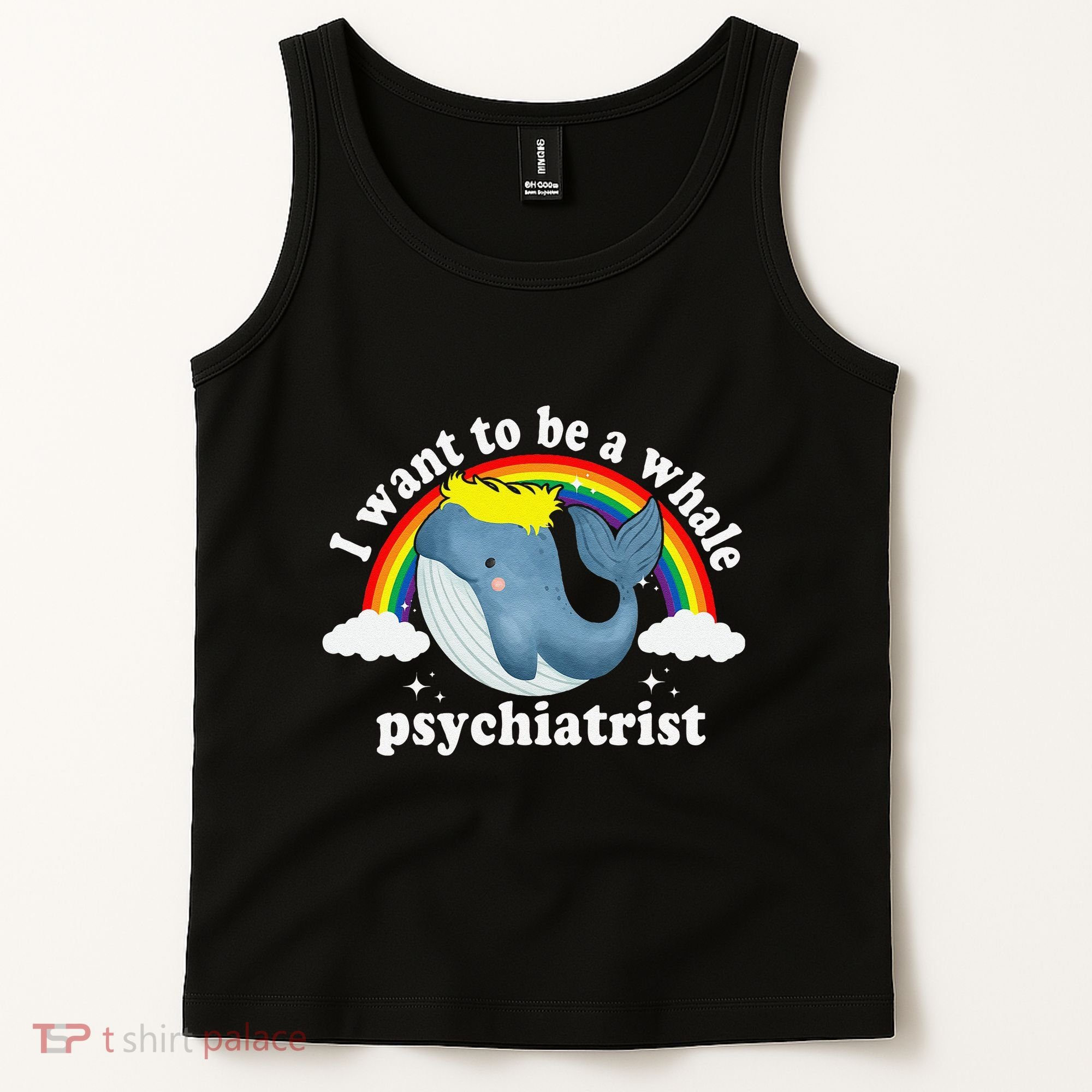 I Want To Be A Whale Psychiatrist Tank Top