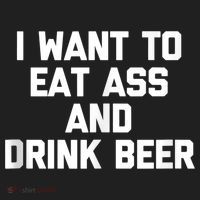 I Want To Eat Ass & Drink Beer Tee Funny Drunk Drinking Beanie thumb 2