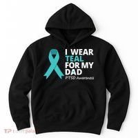 I Wear Teal For My Dad PTSD Awareness Teal Ribbon Hoodie thumb 0