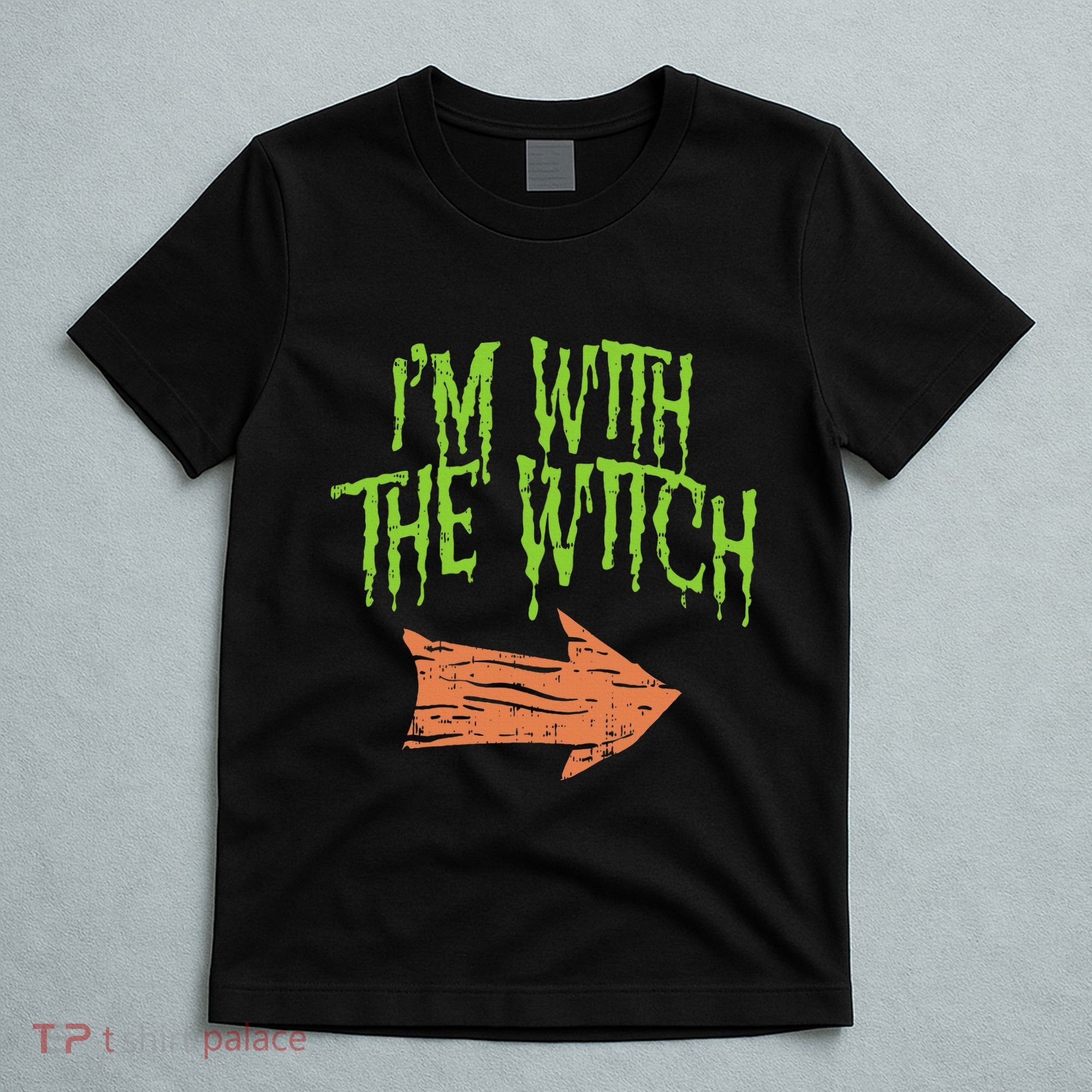 Im With The Witch Husband Halloween Costume Couple T-Shirt
