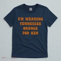 I'm wearing Tennessee orange for him T-Shirt thumb 5