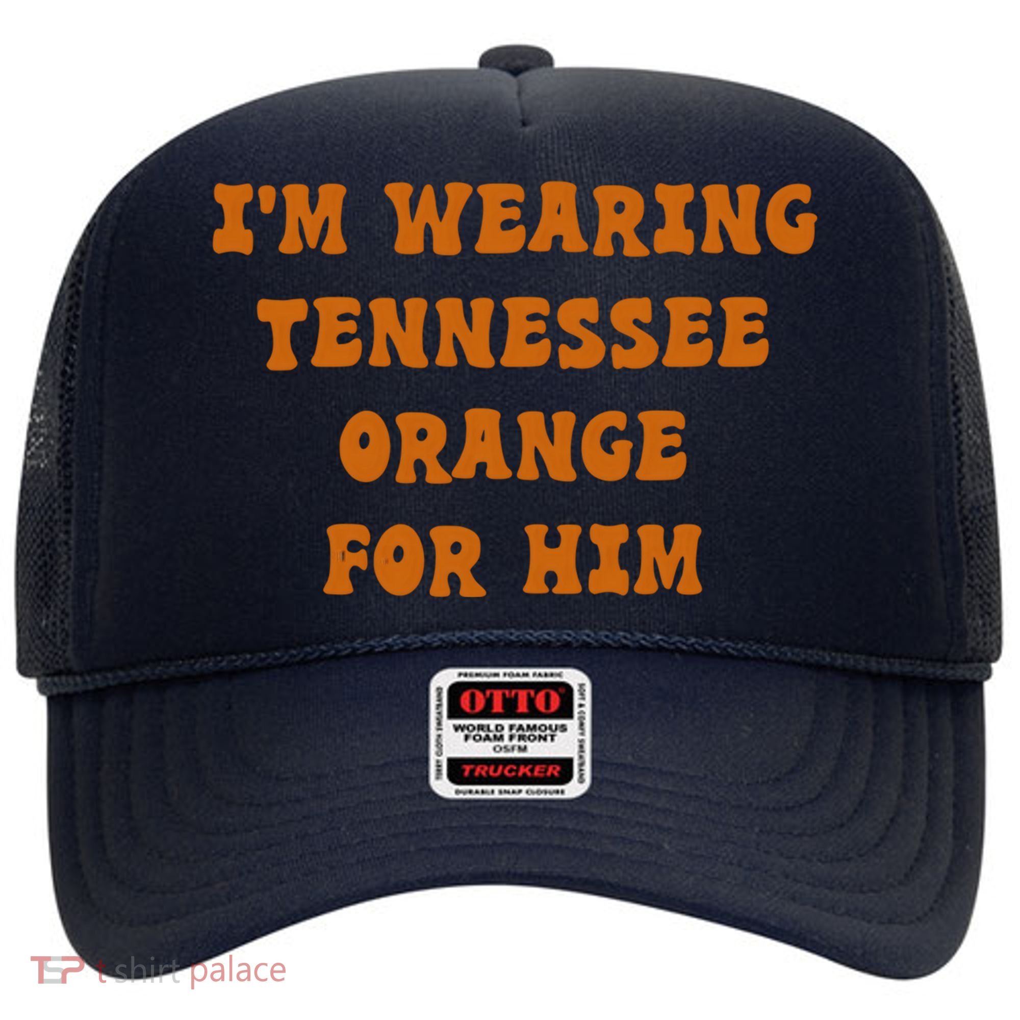 I'm wearing Tennessee orange for him Hat