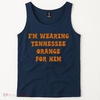 I'm wearing Tennessee orange for him Tank Top thumb 2