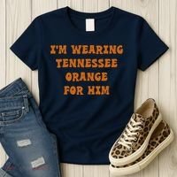 I'm wearing Tennessee orange for him Women's T-Shirt thumb 3