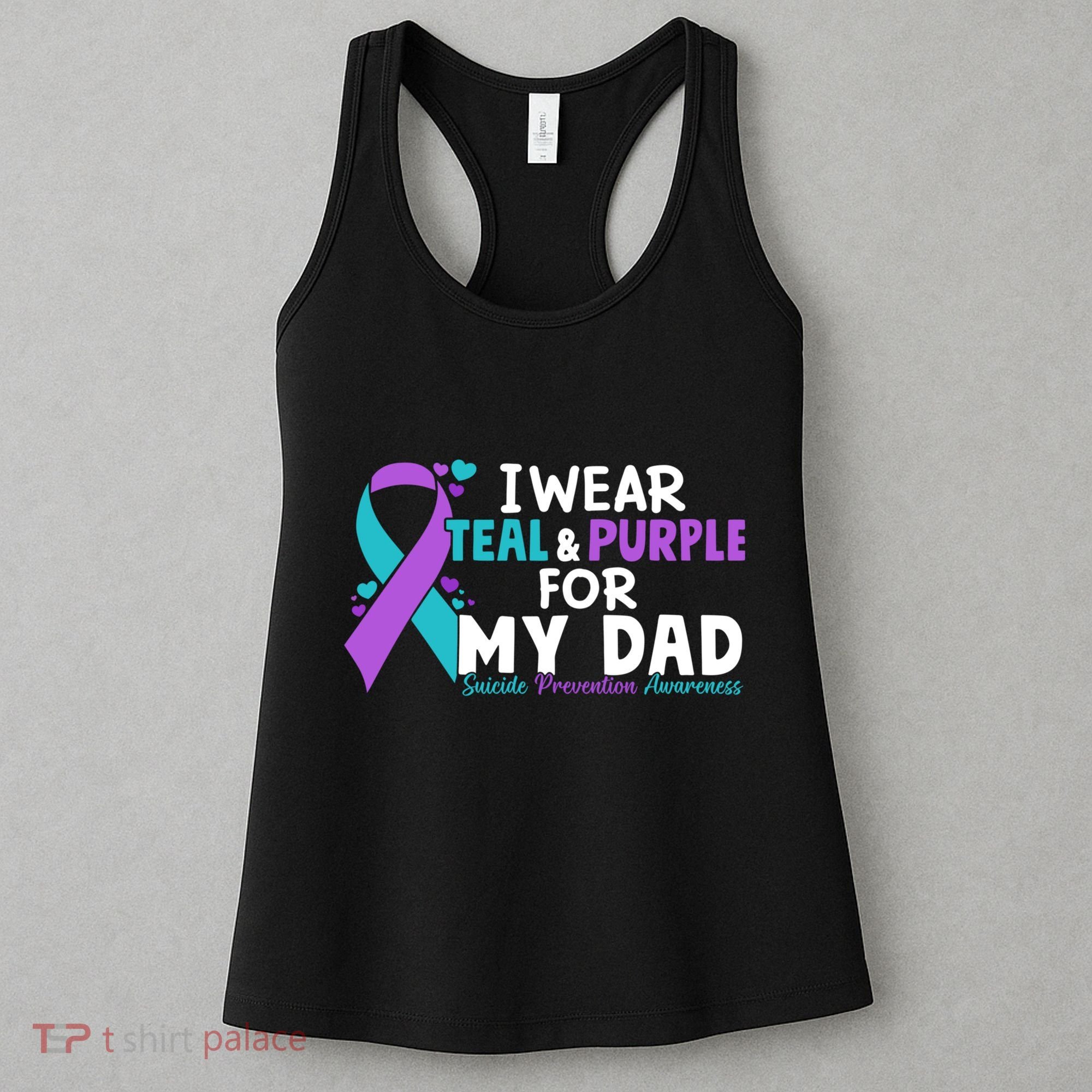 I Wear Teal & Purple For My Dad Suicide Prevention Awareness Women's Tank Top