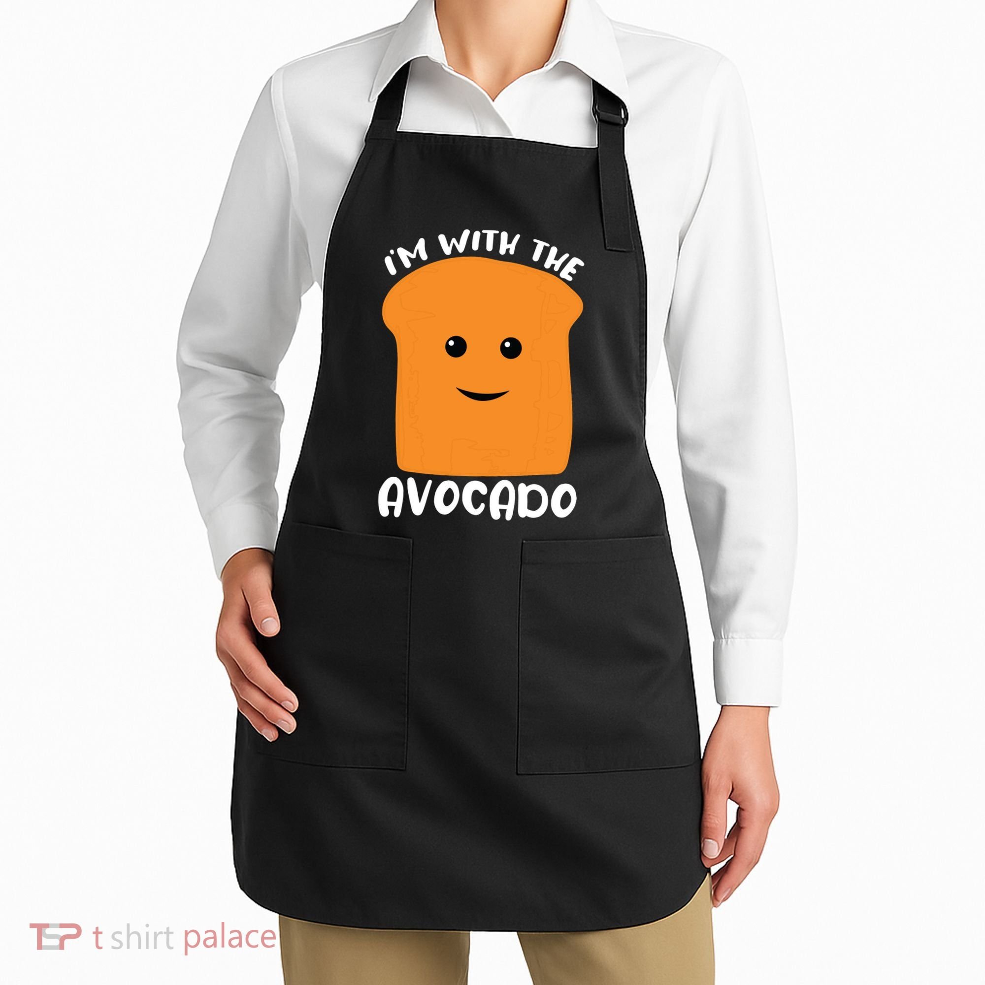 Im With The Avocado Toast Apron