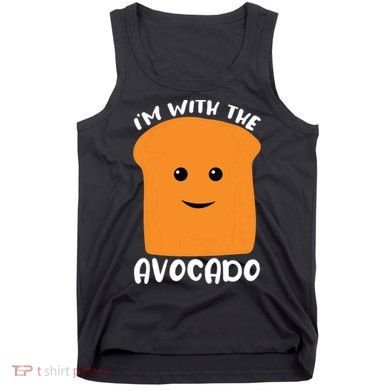 Im With The Avocado Toast Tank Top