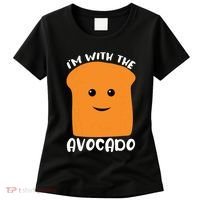 Im With The Avocado Toast Women's T-Shirt thumb 0
