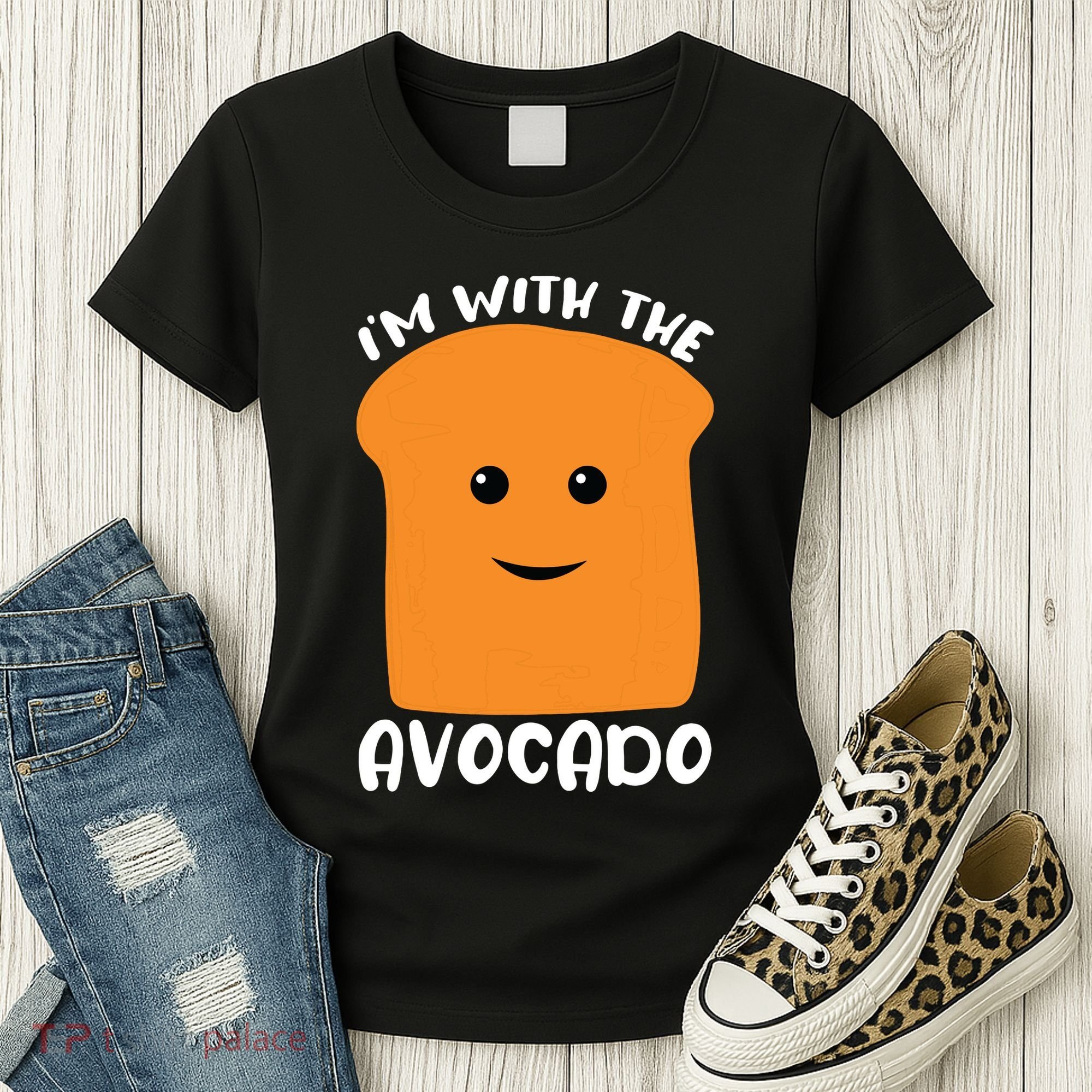 Im With The Avocado Toast Women's T-Shirt