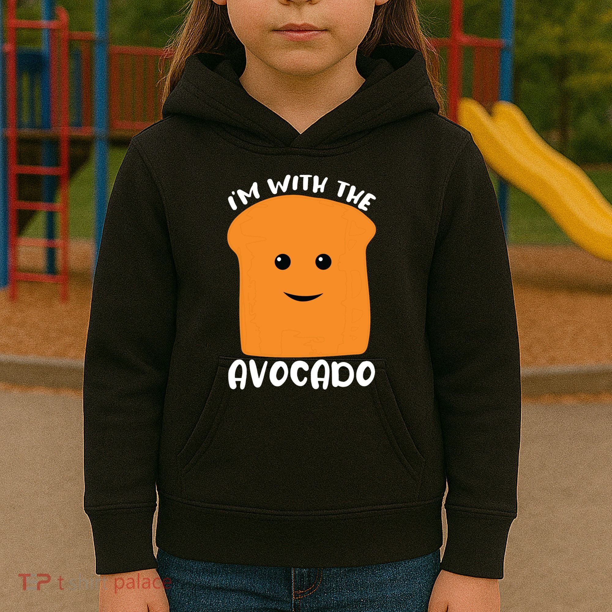 Im With The Avocado Toast Kids Hoodie