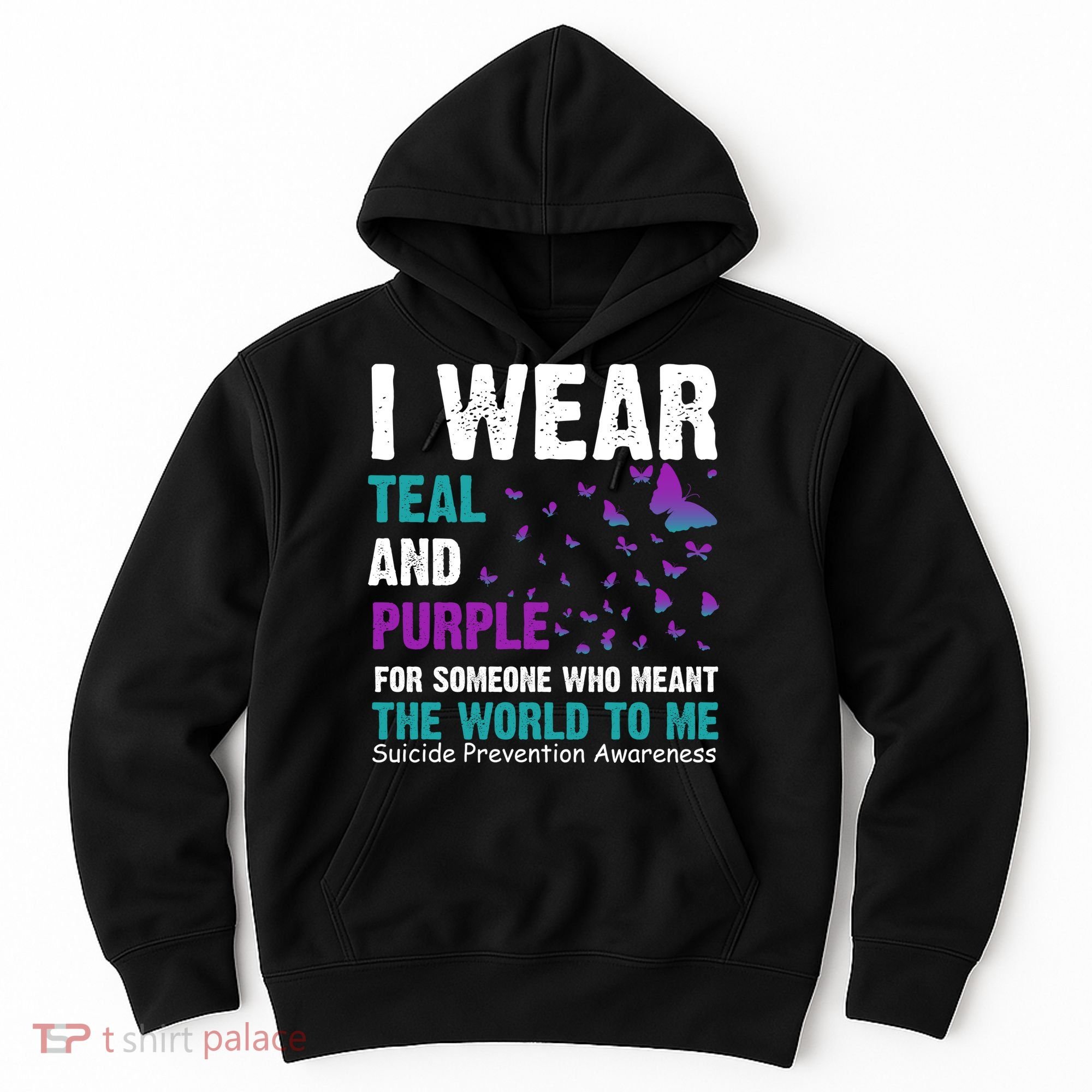 I Wear Teal & Purple Suicide Prevention Awareness Hoodie