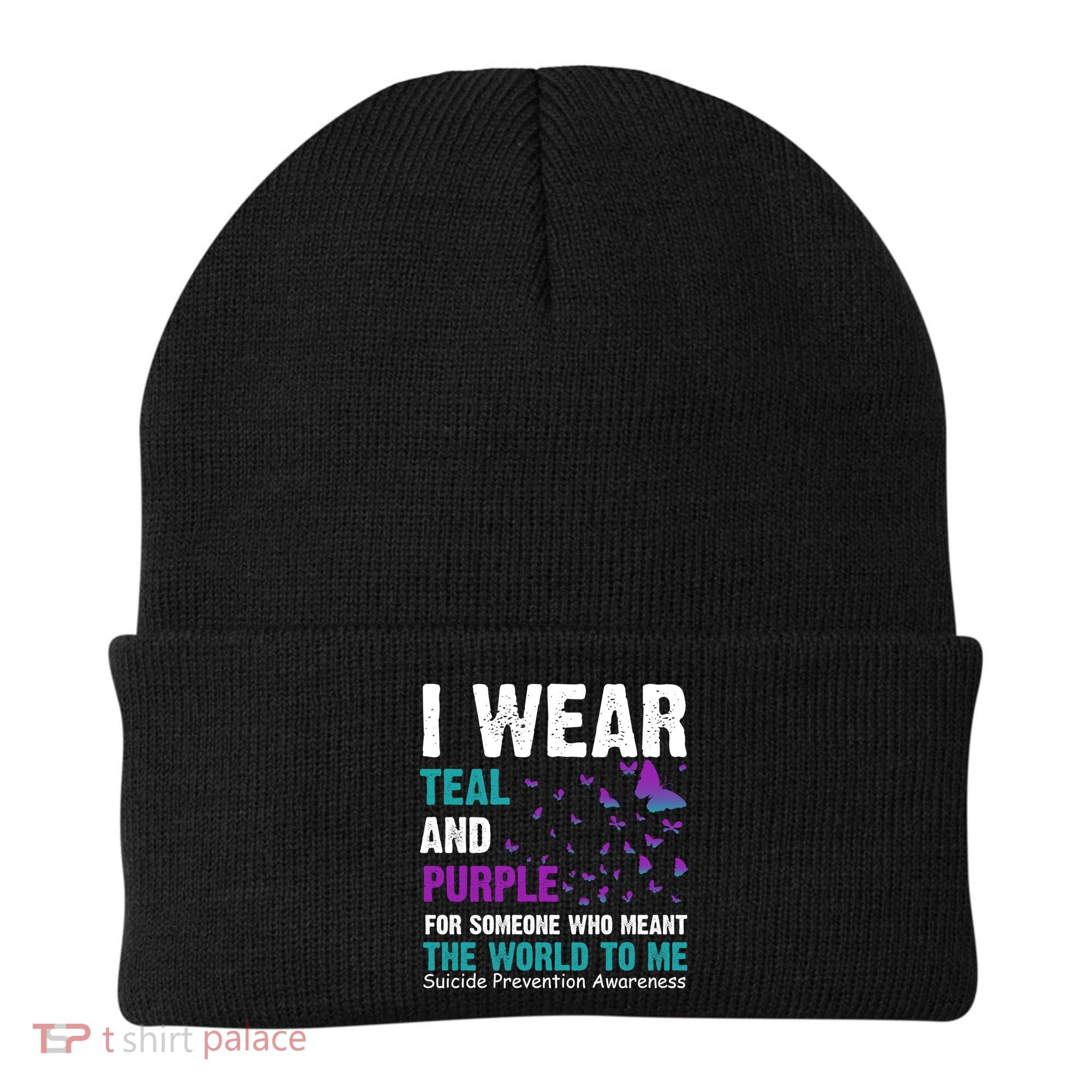 I Wear Teal & Purple Suicide Prevention Awareness Beanie
