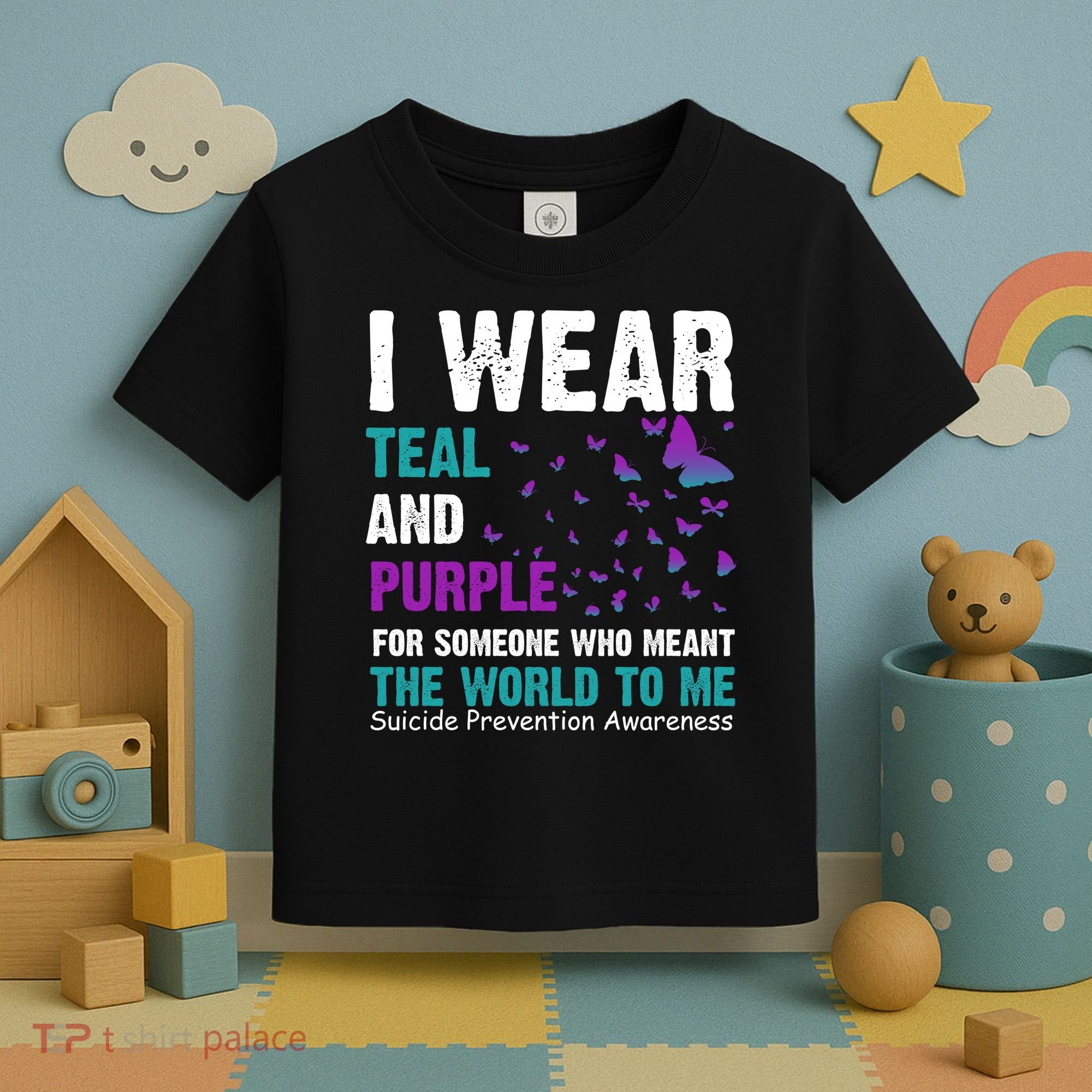 I Wear Teal & Purple Suicide Prevention Awareness Toddler T-Shirt
