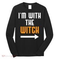 I'm With The Witch Funny Halloween Costume Long Sleeve Shirt thumb 0