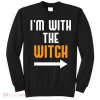 I'm With The Witch Funny Halloween Costume Sweatshirt thumb 0