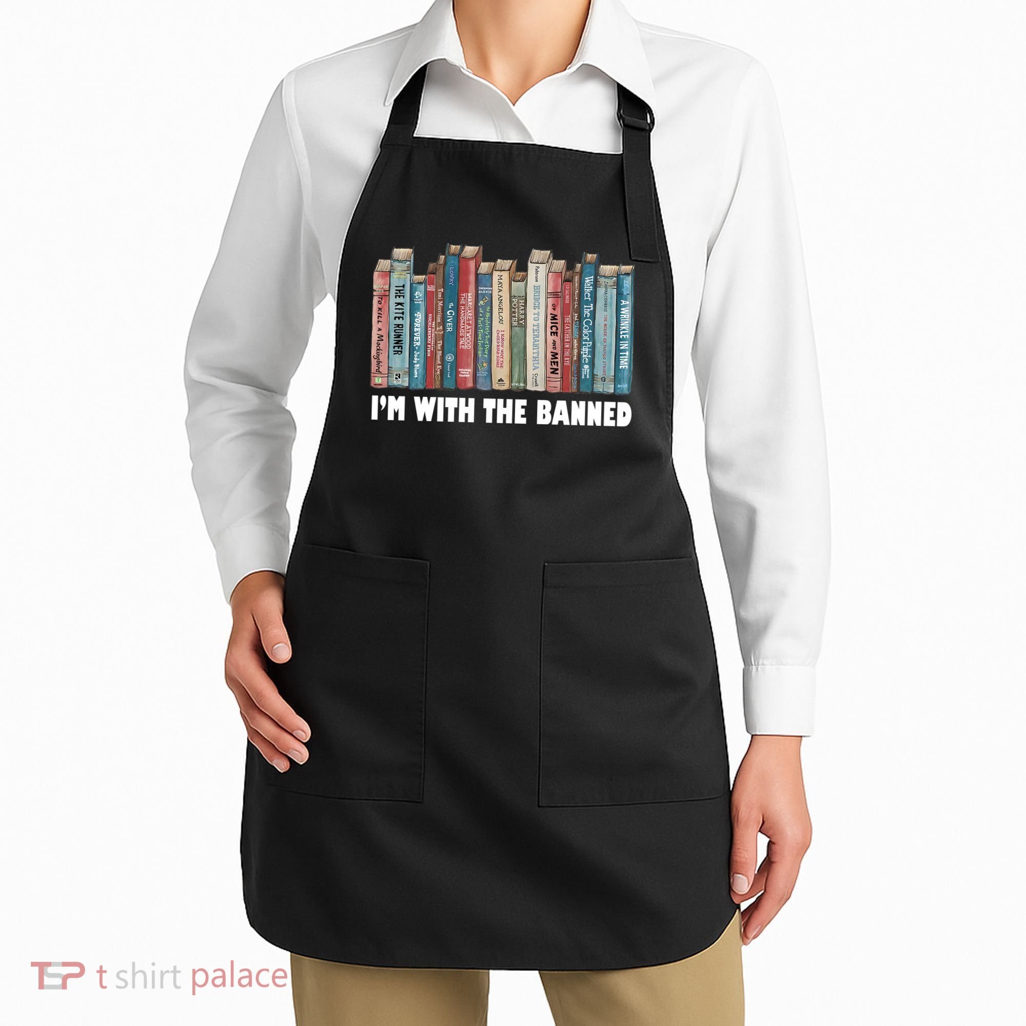 I'm With The Banned Book Apron