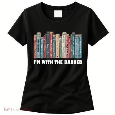 I'm With The Banned Book Women's T-Shirt