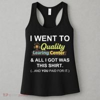 I Went To Quality Learing Center Women's Tank Top thumb 3