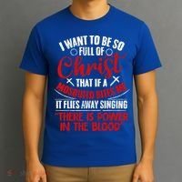 I Want To Be So Full Of Christ Christian Religious Jesus God T-Shirt thumb 3