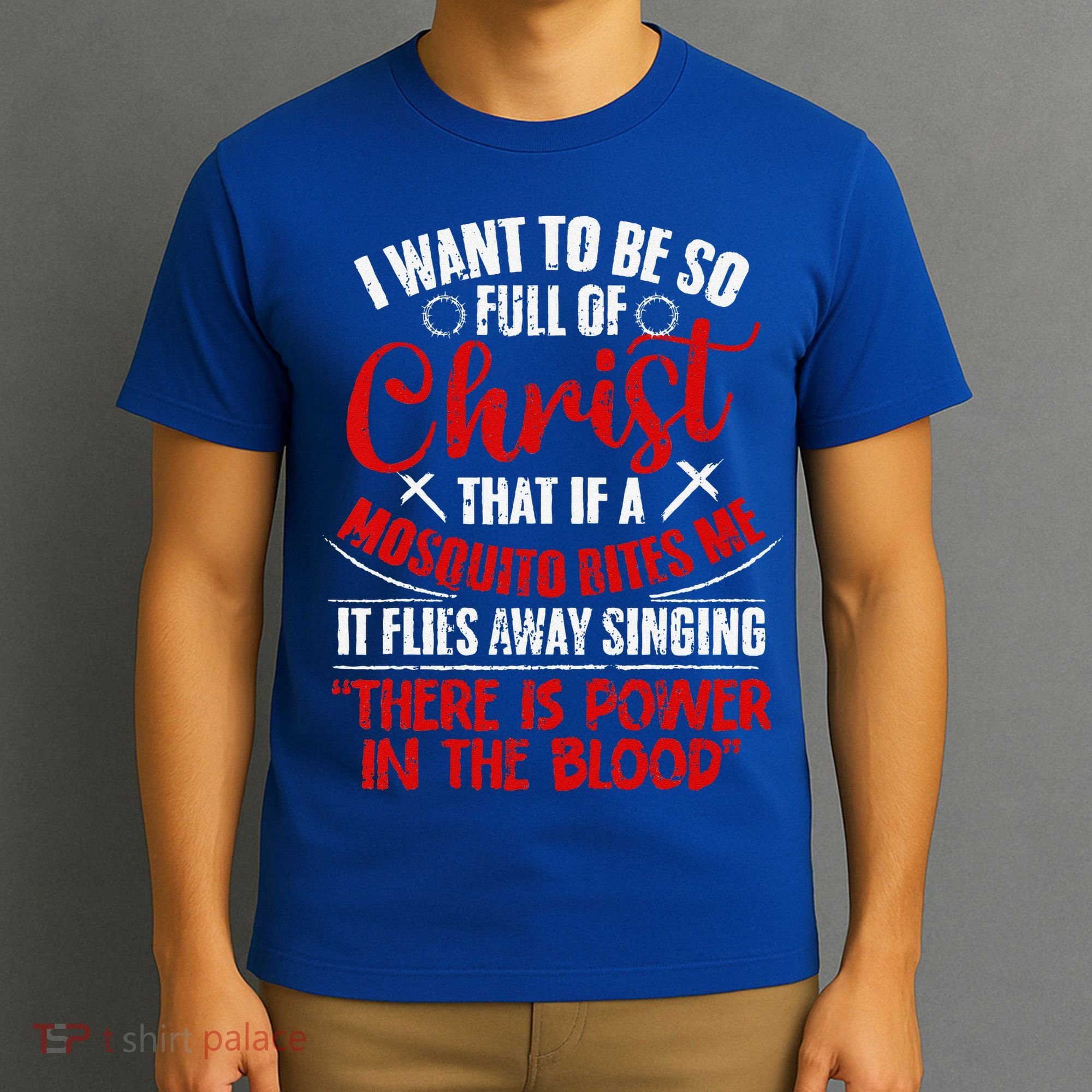 I Want To Be So Full Of Christ Christian Religious Jesus God T-Shirt