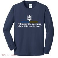 I’ll Wear the Costume when This War Is Over Kids Long Sleeve Shirt thumb 0