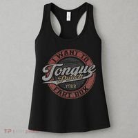 I Want To Tongue Punch Your Fart Box Women's Tank Top thumb 3