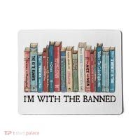 I'm With The Banned Book Mousepad thumb 0