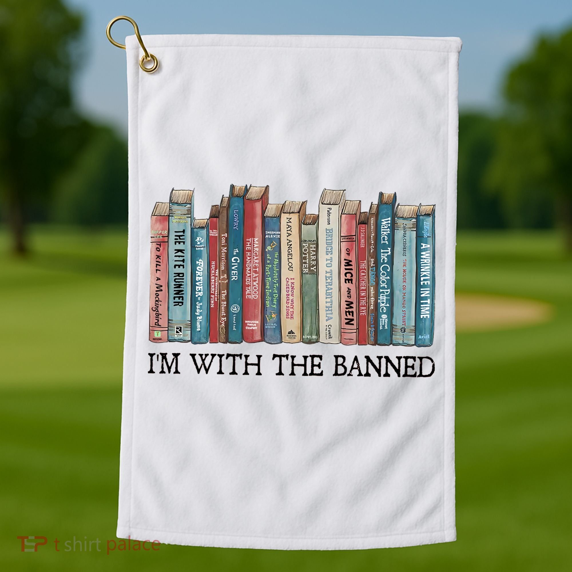 I'm With The Banned Book Golf Towel