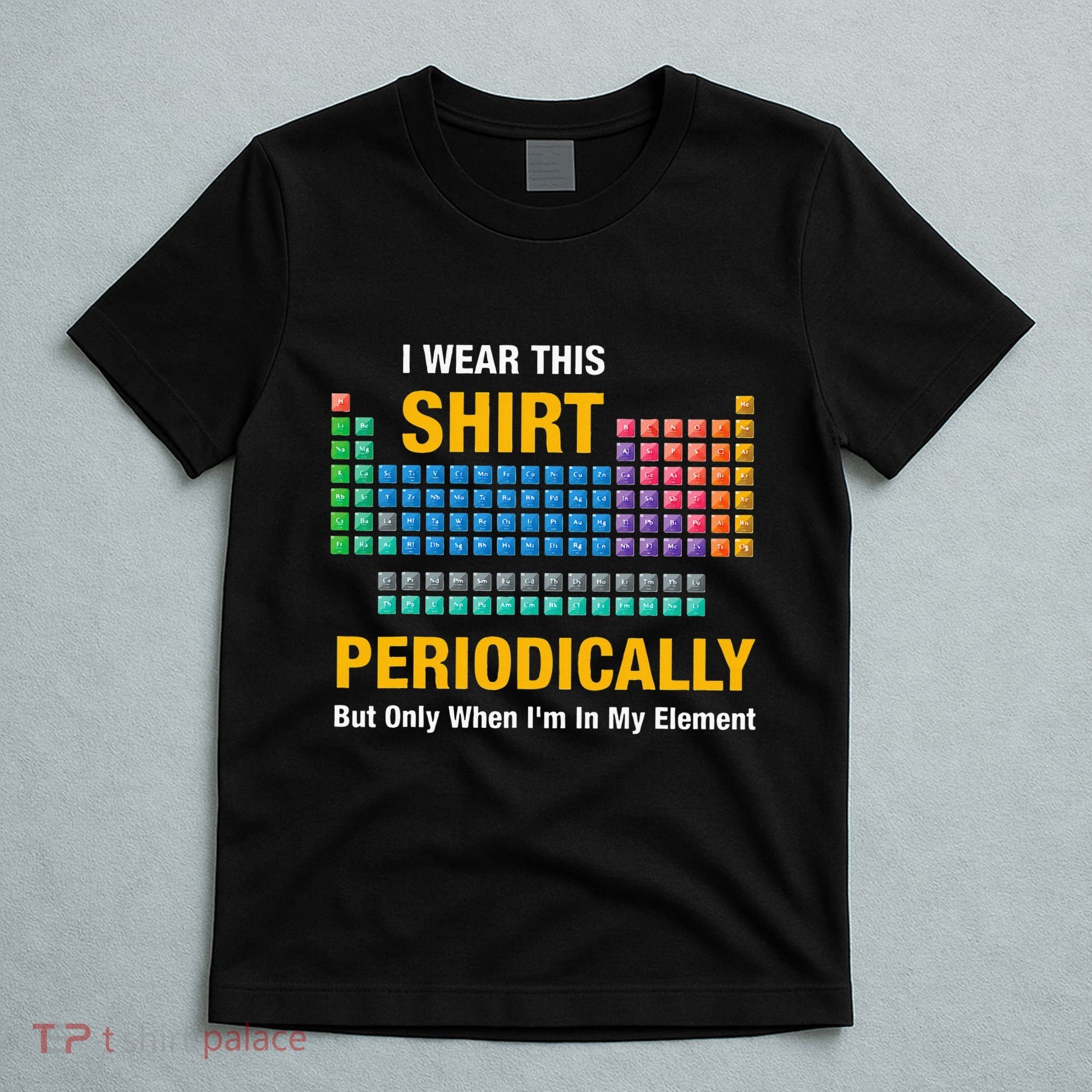 I Wear This Periodically Retro Chemistry T-Shirt