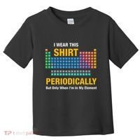 I Wear This Periodically Retro Chemistry Toddler T-Shirt thumb 0