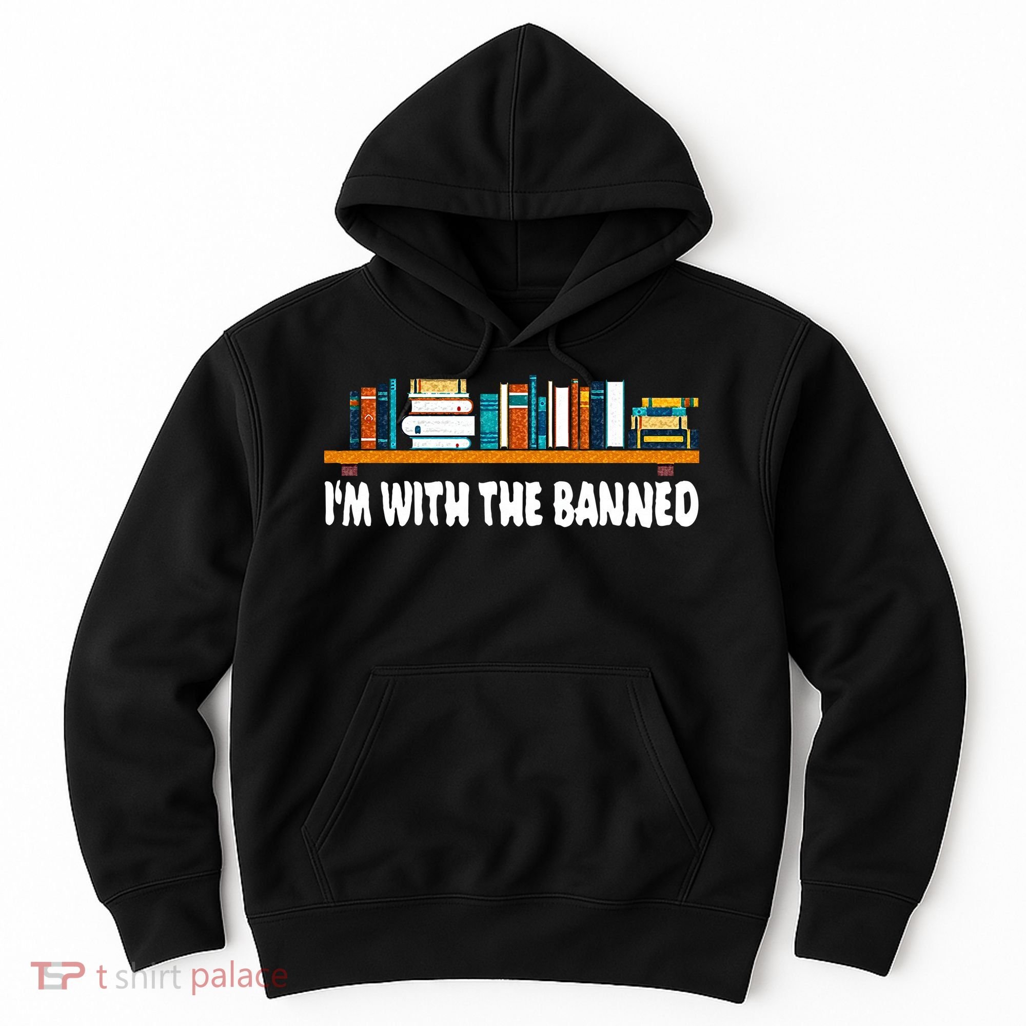 Im With The Banned Librarian Books Bookworm Hoodie