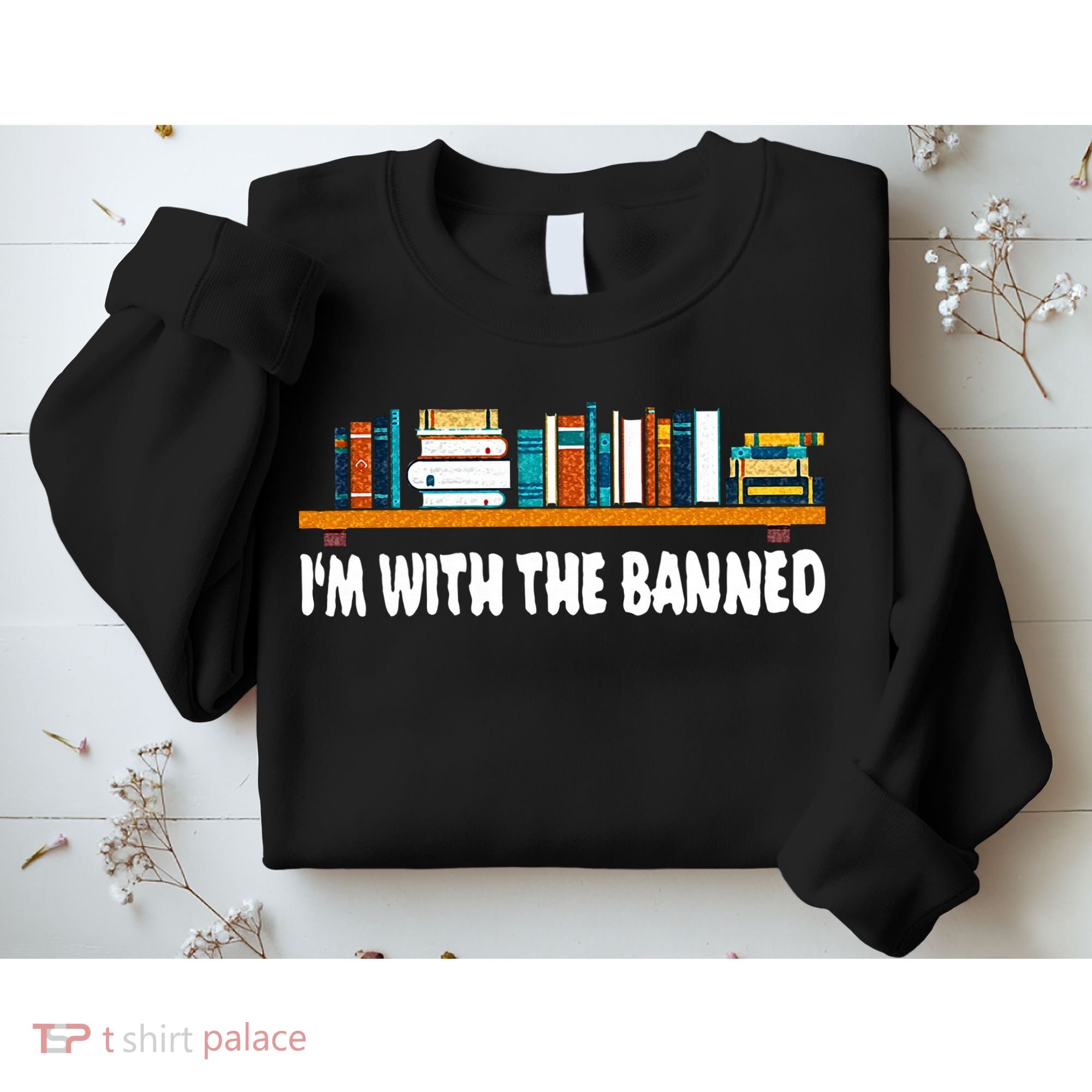 Im With The Banned Librarian Books Bookworm Sweatshirt