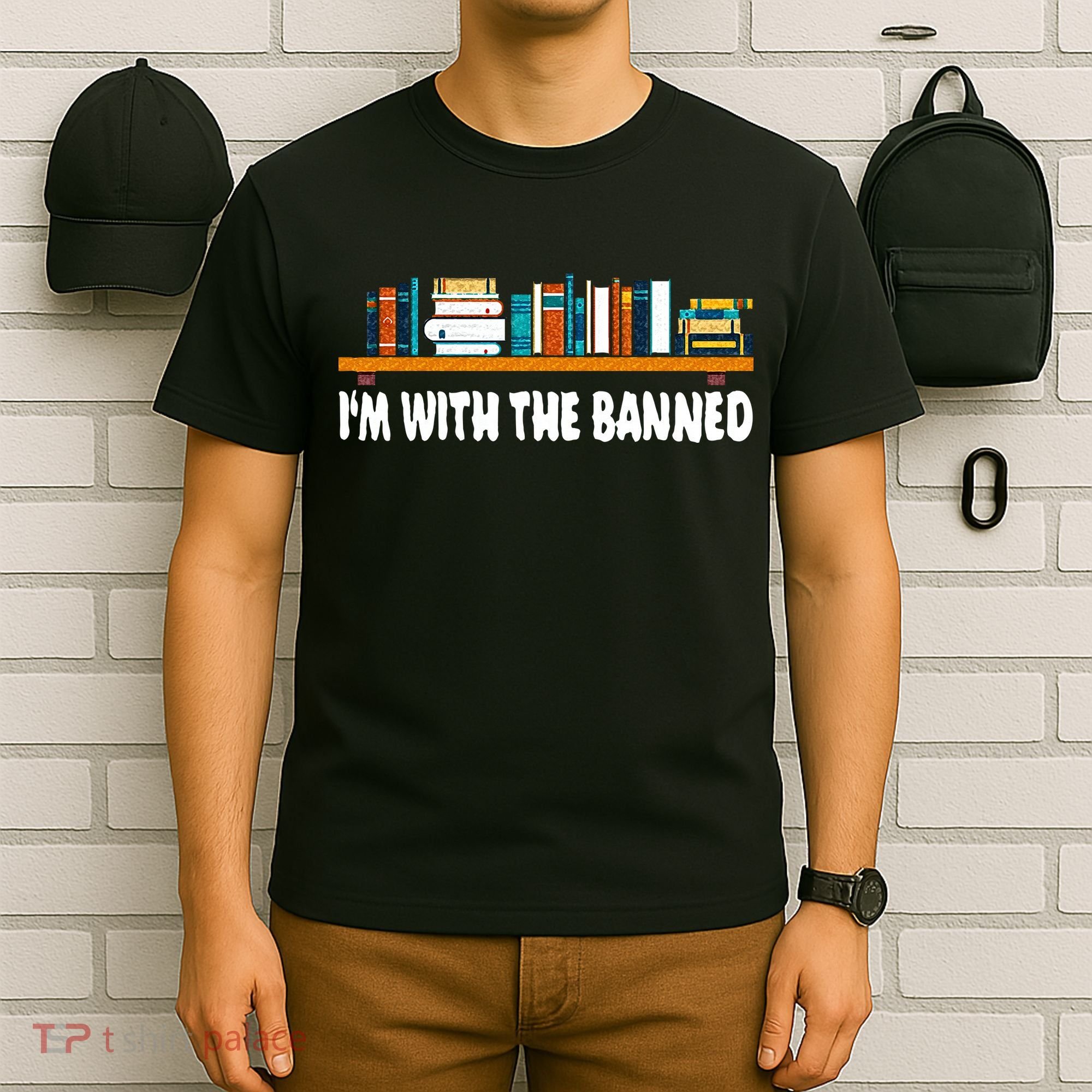 Im With The Banned Librarian Books Bookworm T-Shirt