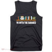 Im With The Banned Librarian Books Bookworm Tank Top thumb 0