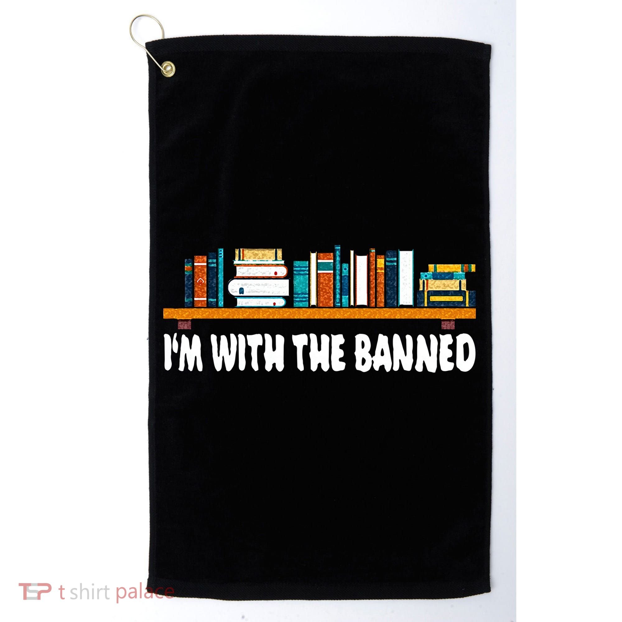 Im With The Banned Librarian Books Bookworm Golf Towel