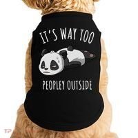 It's Way Too Peopley Outside Panda Gift Doggie Tank thumb 0