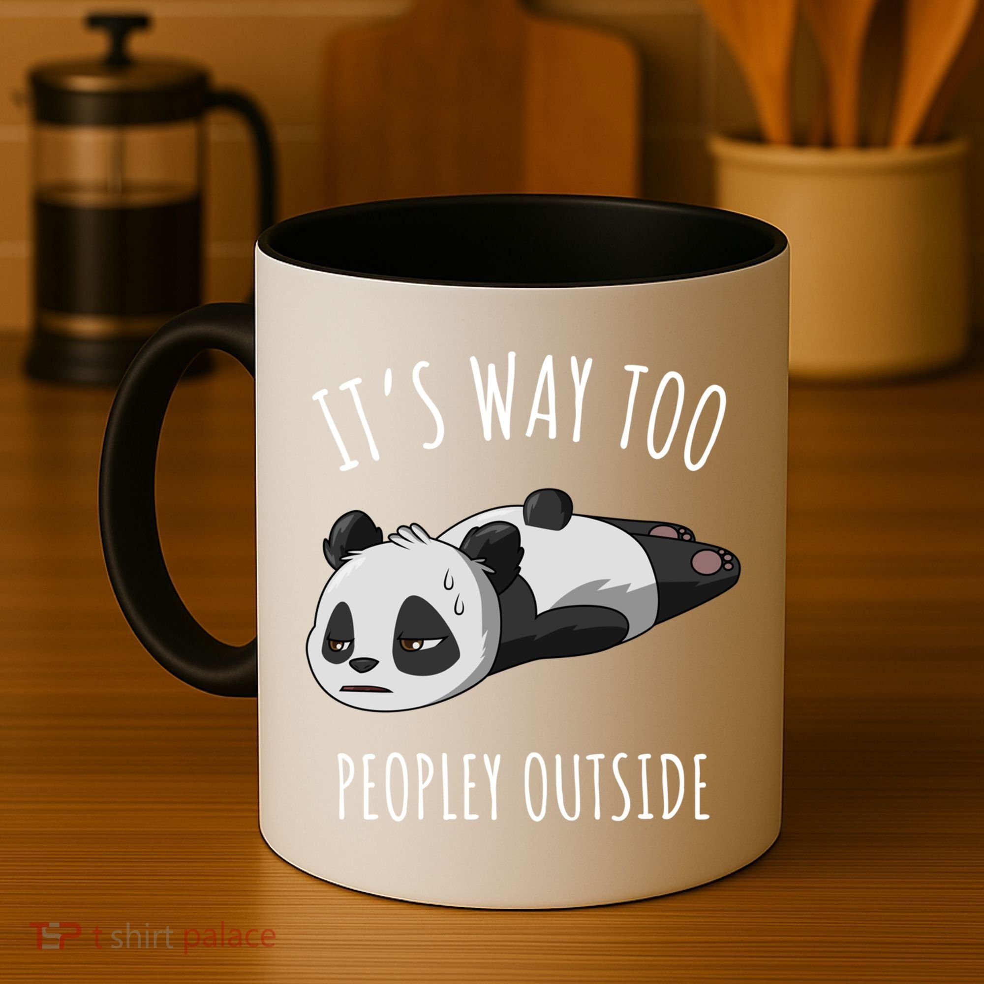 It's Way Too Peopley Outside Panda Gift Coffee Mug