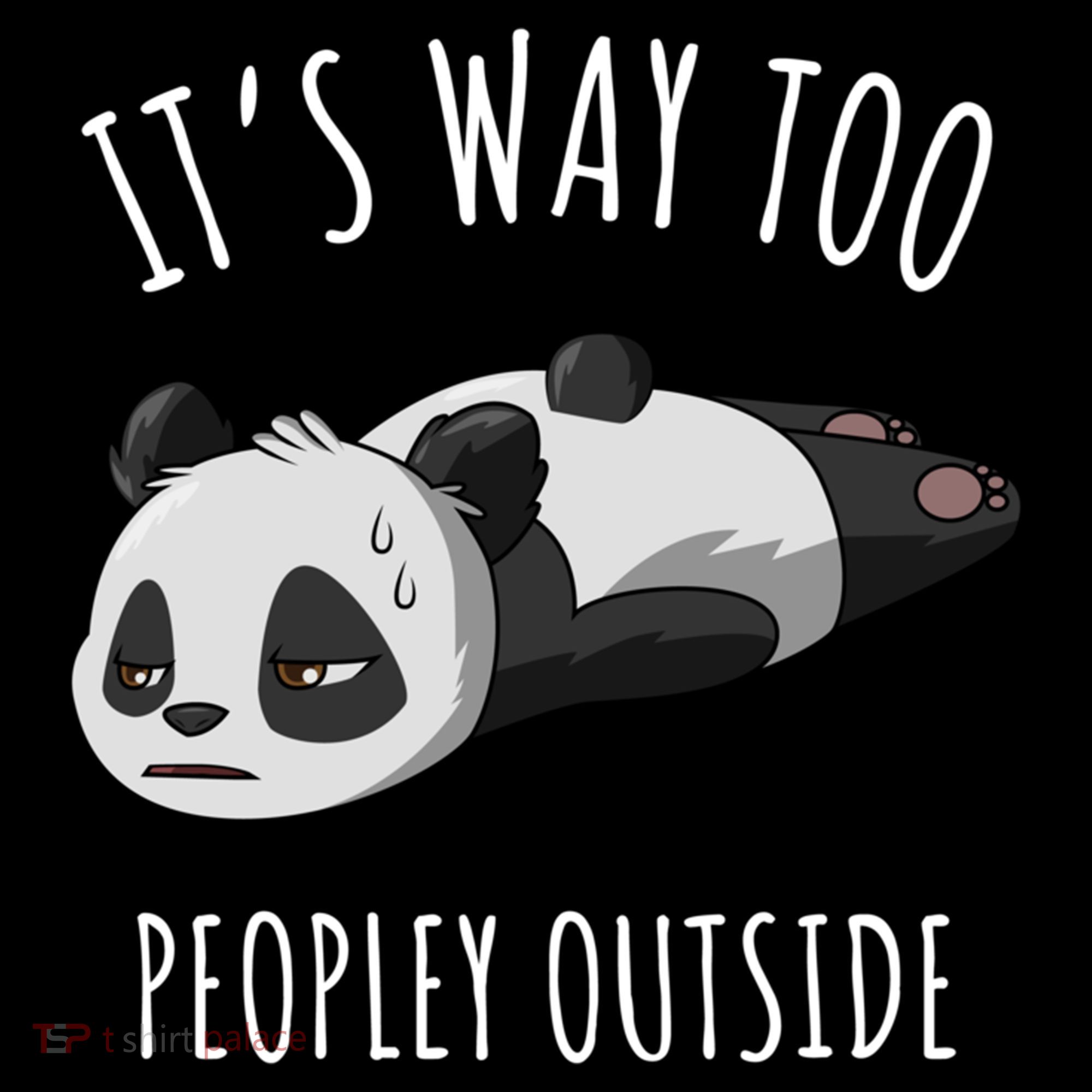 It's Way Too Peopley Outside Panda Gift Coffee Mug