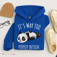 It's Way Too Peopley Outside Panda Gift Hoodie thumb 4