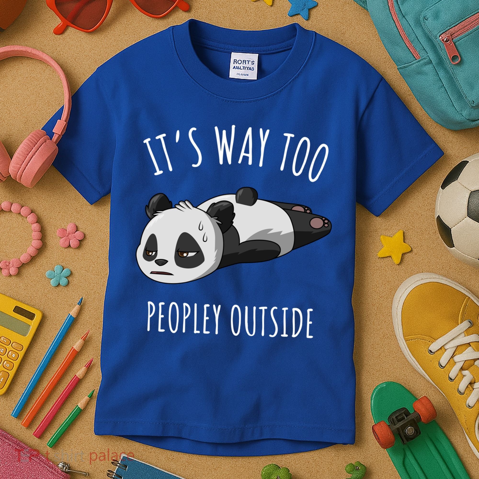 It's Way Too Peopley Outside Panda Gift Kids T-Shirt