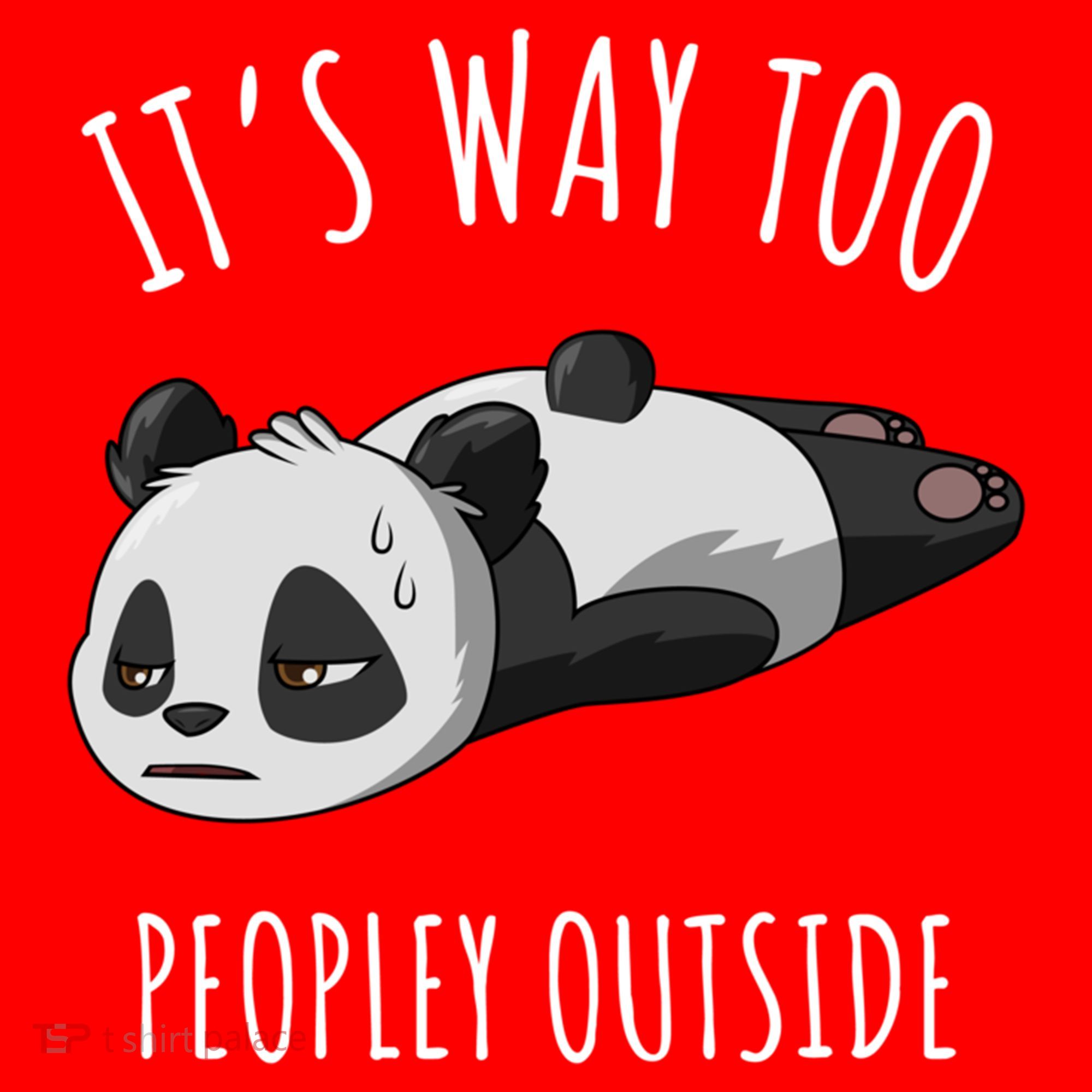 It's Way Too Peopley Outside Panda Gift Santa Hat