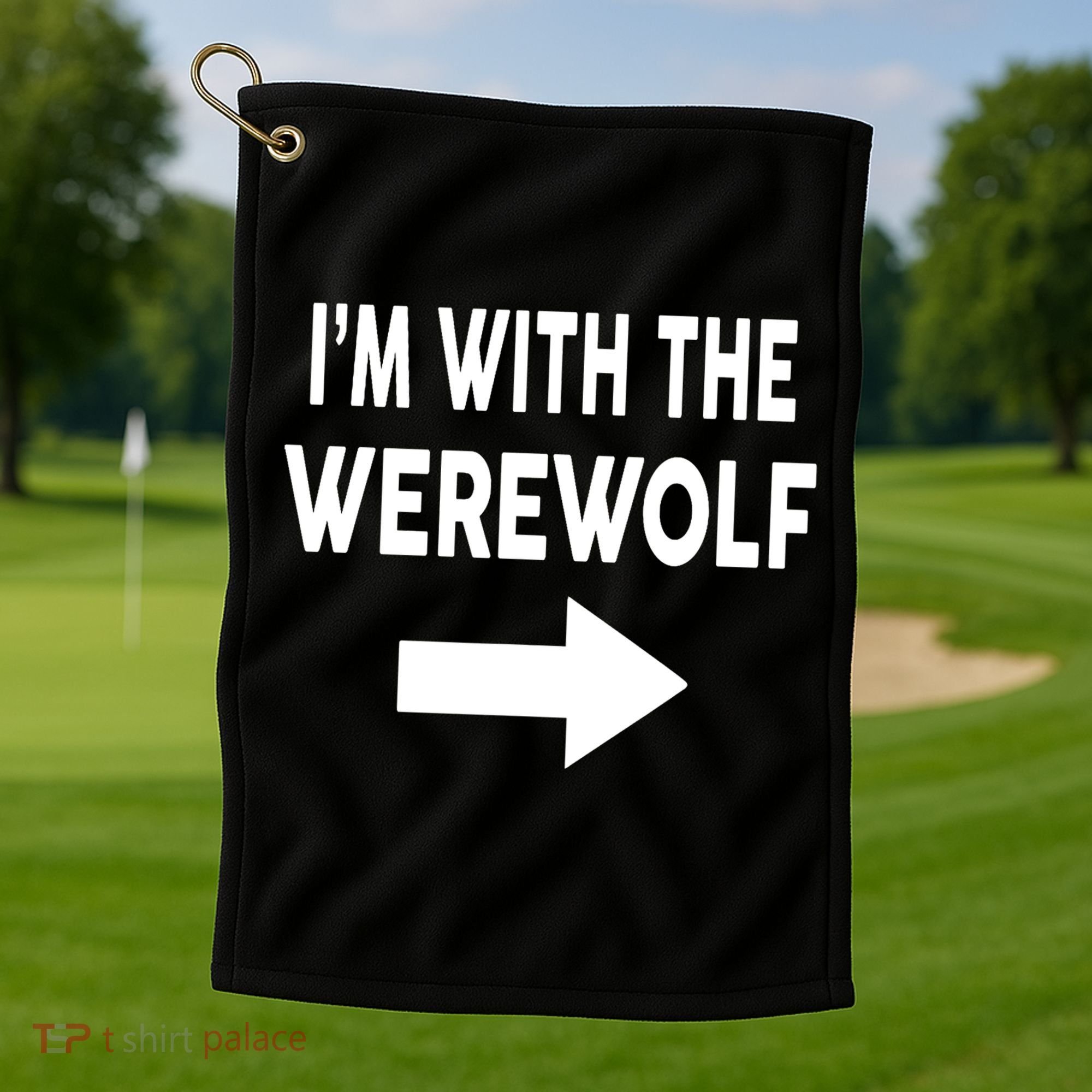 IM With The Werewolf Halloween Costume Golf Towel