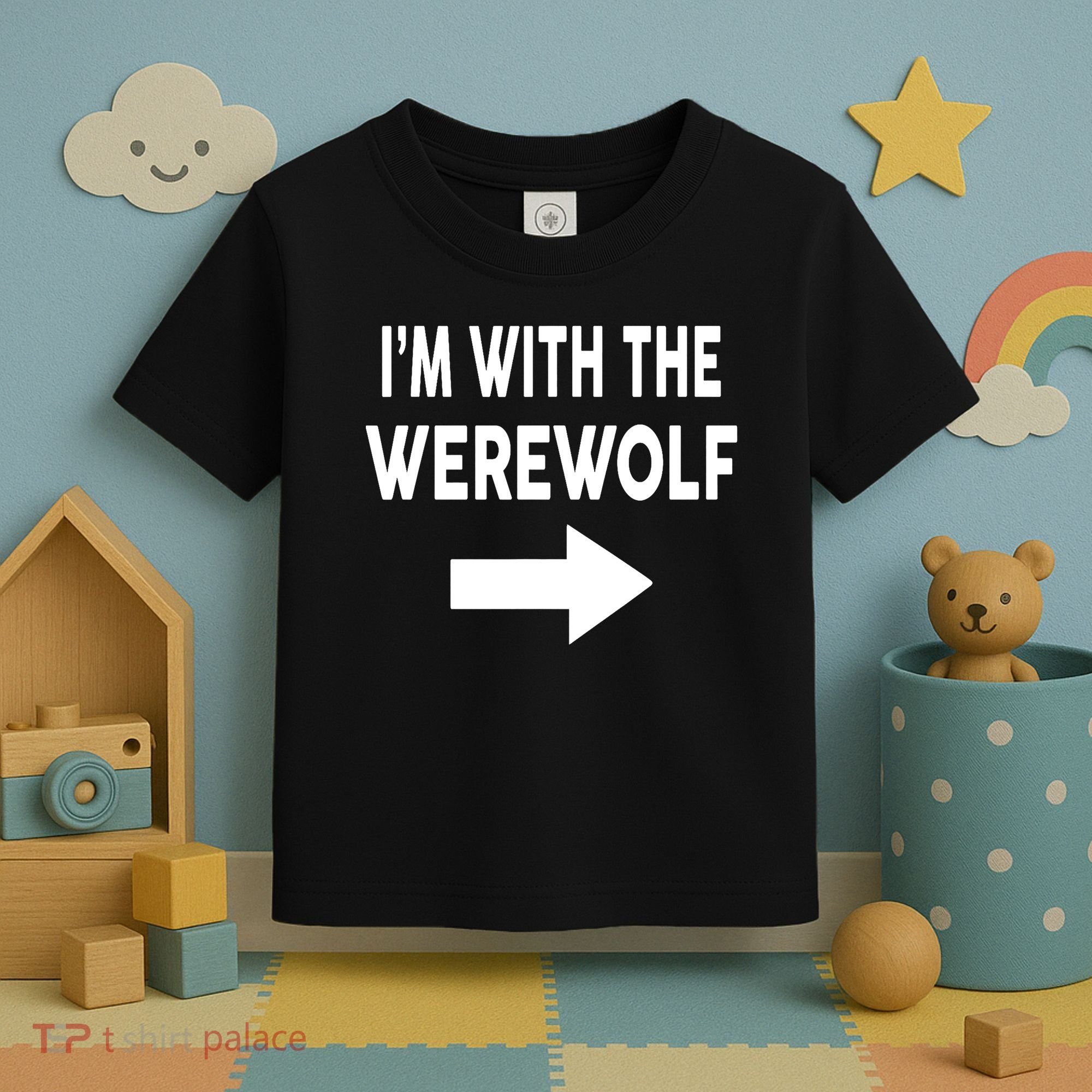 IM With The Werewolf Halloween Costume Toddler T-Shirt